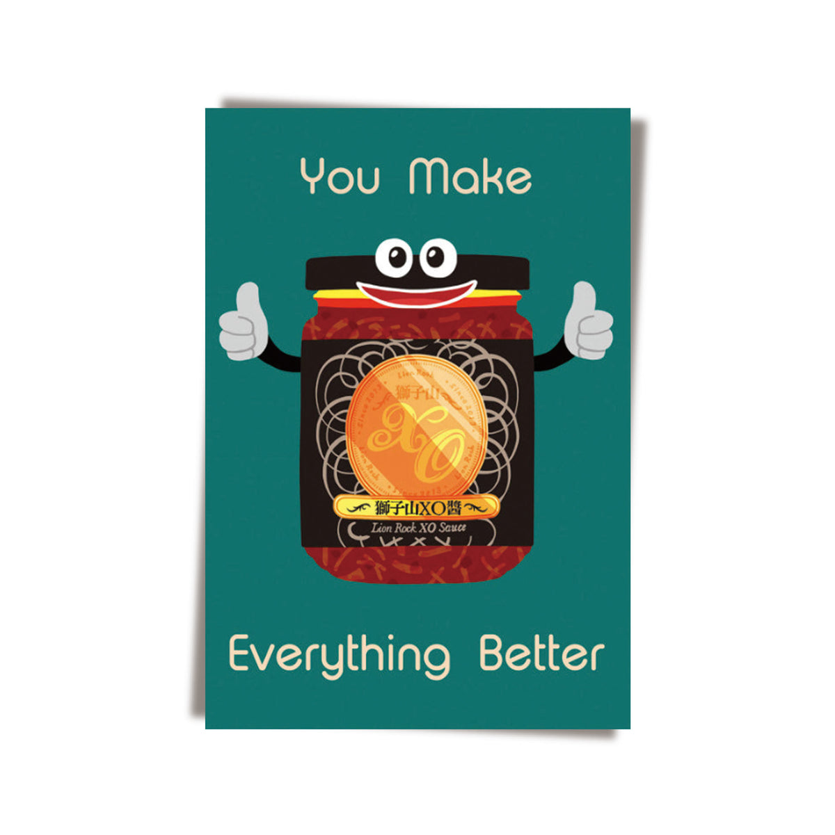 GREETING CARD: You Make Everything Better (XO)