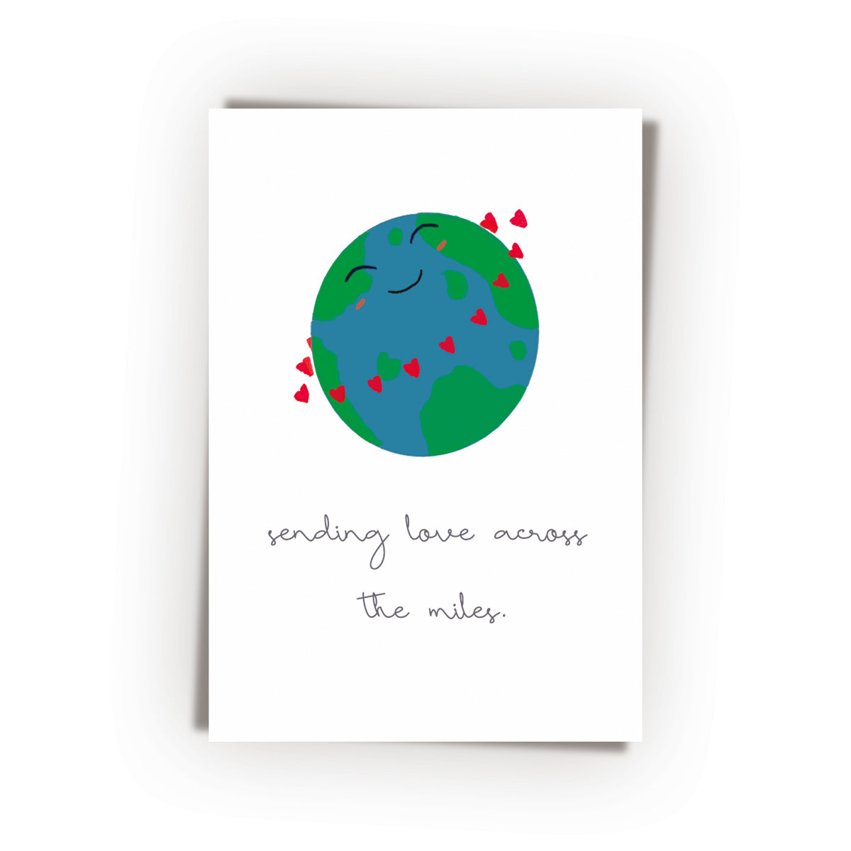 GREETING CARD: Sending Love Across The Miles (single or 8 pack)