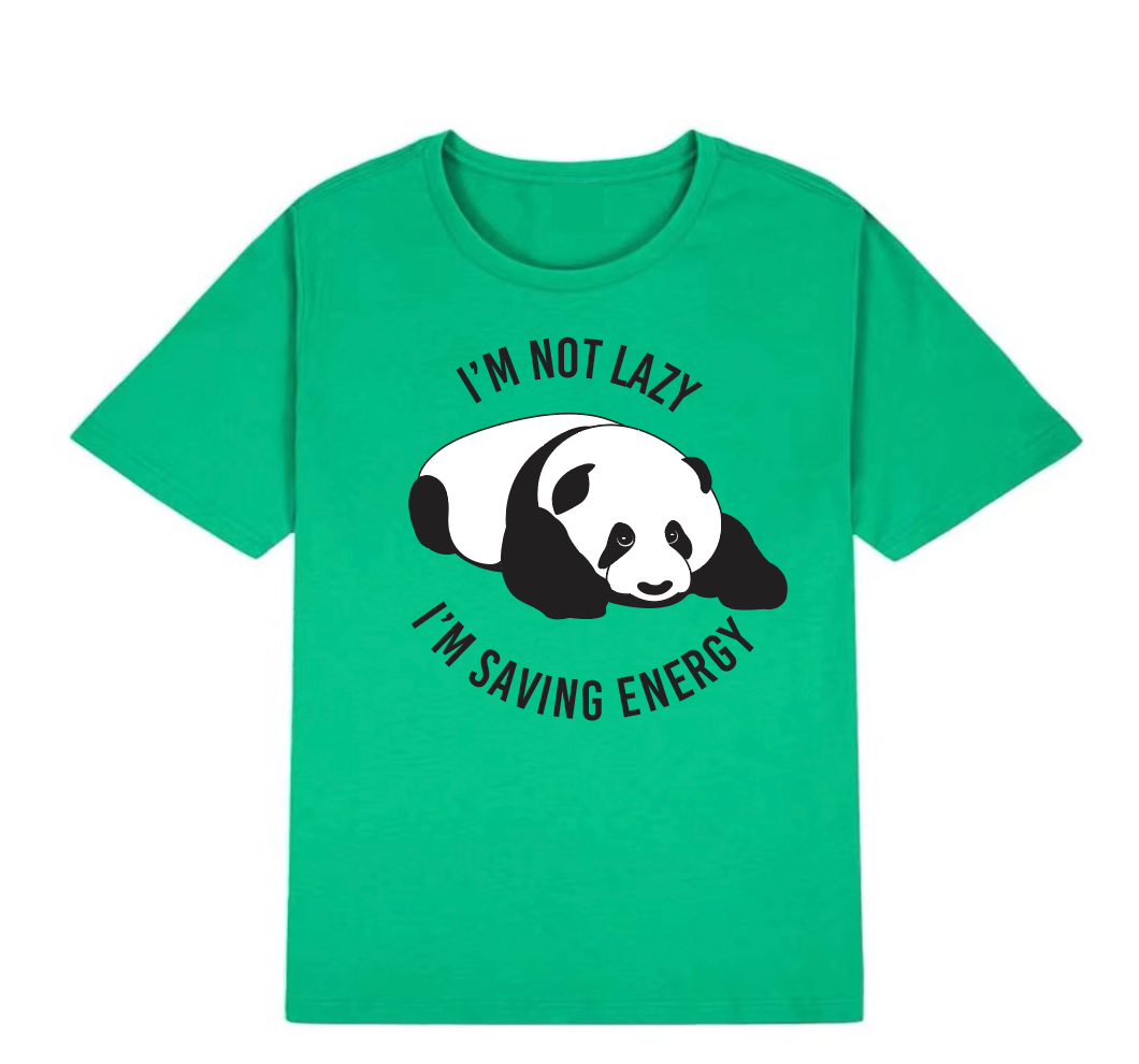 T-SHIRT: Panda- I'm not lazy (Adult & Kids)