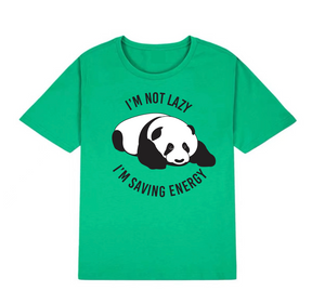 T-SHIRT: Panda- I'm not lazy (Adult & Kids)