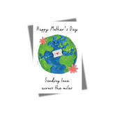 GREETING CARD: MOTHER'S DAY: Sending Love Across the Miles