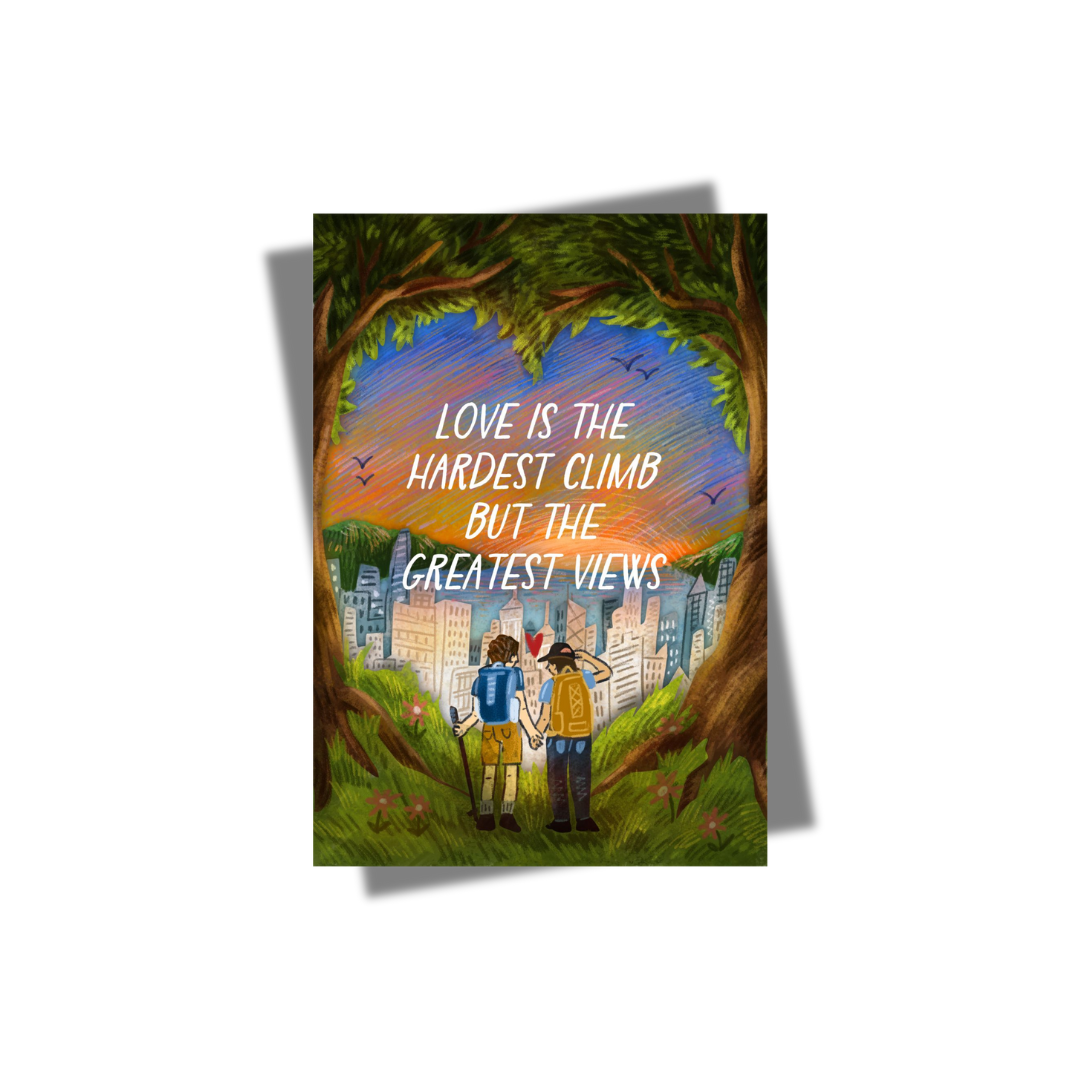 GREETING CARD: Love is Hardest Climb but the Greatest Views