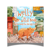 BOOK: Welly the Wild Boar and the Quest for the Egg Puffs