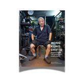 BOOK: Hong Kong Shifts-Stories from the streets of Hong Kong